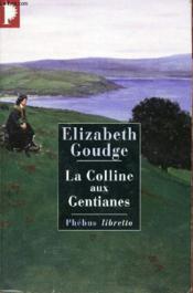 La colline aux gentianes - Couverture - Format classique