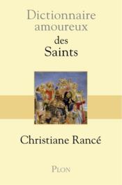 Dictionnaire amoureux ; des Saints - Couverture - Format classique