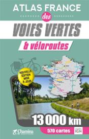 Atlas France des voies vertes et véloroutes - Couverture - Format classique