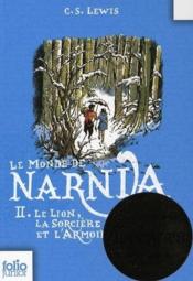 Le monde de Narnia Tome 2 : le lion, la sorcière blanche et l'armoire magique - Couverture - Format classique