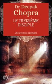 Le treizième disciple ; une aventure spirituelle - Couverture - Format classique