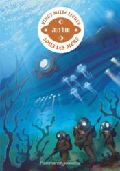 Vingt mille lieues sous les mers  - Jules Verne 
