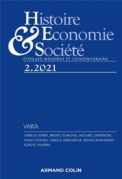 Histoire, économie & société N.2.2021 ; varia  - Histoire Economie Et Societe 