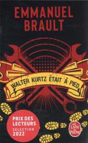 Walter Kurtz était à pied  