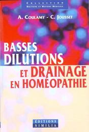 Basses dilutions et drainage en homeopathie - Intérieur - Format classique