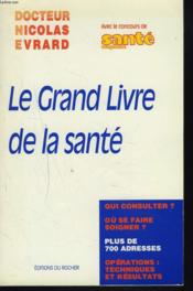Grand Livre De La Sante - Couverture - Format classique