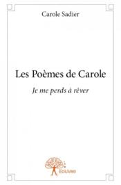Les poèmes de Carole - Couverture - Format classique