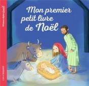 Mon premier petit livre de Noël  - Marie-Hélène Delval - Anne-Sophie Lanquetin 