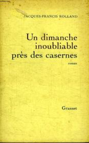 Un dimanche inoubliable près des casernes - Couverture - Format classique