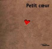 Vente  Mon Petit Coeur  - Elisabeth BRAMI - Georges Lemoine - Brami/Lemoine Elisab 
