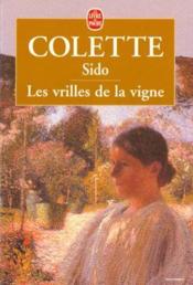 Sido ; les vrilles de la vignes - Colette