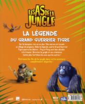 Les As de la Jungle ; la légende du grand guerrier tigre - 4ème de couverture - Format classique