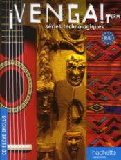 VENGA! ; espagnol ; terminale séries technologiques ; livre de l'élève (édition 2012)  - Brevart - Bertomeu - Daubert 