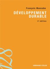 Développement durable (2e édition)  - François Mancebo 