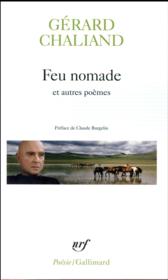 Feu nomade et autres poèmes  - Gérard Chaliand 