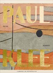 Paul Klee, entre deux mondes - Couverture - Format classique