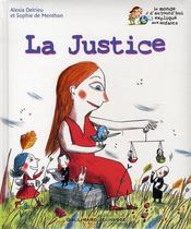 La justice  - Alexia Delrieu - Sophie de Menthon 