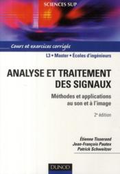 Analyse et traitement des signaux ; méthodes et applications au son et à l'image (2e édition) - Couverture - Format classique