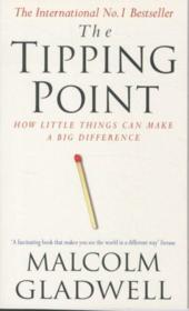 The Tipping Point - How Little Things Can Make A Big Difference - Couverture - Format classique