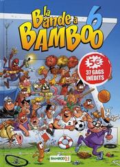 La bande à Bamboo t.6 - Intérieur - Format classique