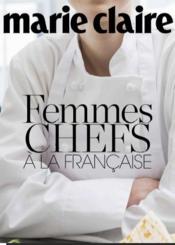 Femmes Chefs A La Francaise