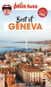 Best of Geneva 2020 petit fute+offre num (édition 2020/2021)  - Collectif Petit Fute 