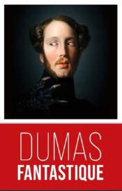 Dumas fantastique - Couverture - Format classique