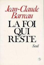 La foi qui reste - Couverture - Format classique