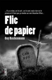 Flic de papier  - Guy Rechenmann 