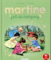 Martine ; martine fait du camping  - Delahaye/Marlier - Gilbert Delahaye - Marcel Marlier 