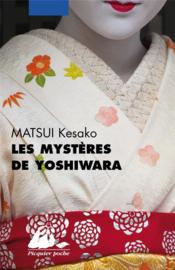 Les mystères de Yoshiwara - Matsui, Kesako