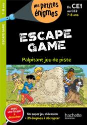 Escape game ; du CE1 au CE2 ; palpitant jeu de piste  