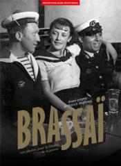 100 photos de Brassai pour la liberté de la presse - Couverture - Format classique