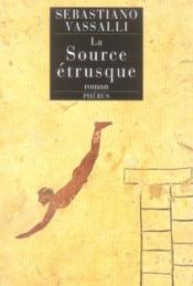La source etrusque - Couverture - Format classique