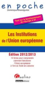 Institutions de l'union europeenne 2012-2013 (4e edition)