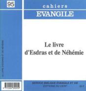 Cahiers evangile numero 95 le livre d'esdras et de nehemie - Couverture - Format classique