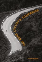 The road cyclist's companion (revised paperback edition) - Couverture - Format classique