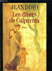 Les Diners De Calpurnia - Couverture - Format classique