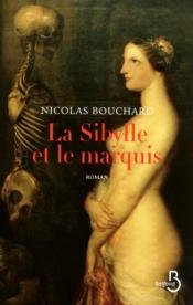 La Sibylle et le marquis  - Nicolas Bouchard 