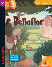 Leer en espanol ; Bella Flores ; 5e  - Collectif - Fernán Caballero - Emilia Pardo Bazán 