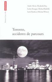 Toronto. Accidents De Parcours - Intérieur - Format classique