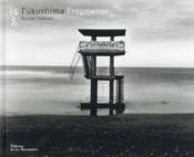 Fukushima ; fragments - Couverture - Format classique