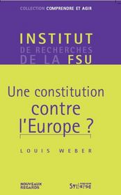 Une Constitution Contre L'Europe ? - Intérieur - Format classique