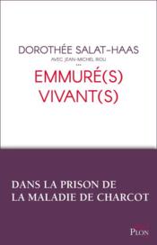 Emmuré(s) vivant(s)  - Jean-Michel Riou - Dorothée SALAT 