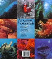 Plus beaux sites de plongee autour du monde (les) - - 75 sites exceptionnels et passionnants - 4ème de couverture - Format classique
