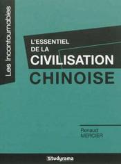 L'essentiel de la civilisation chinoise - Couverture - Format classique