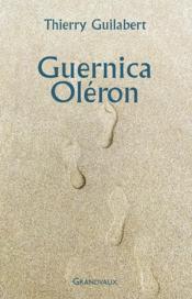 Vente  Guernica Oléron  - Thierry Guilabert 