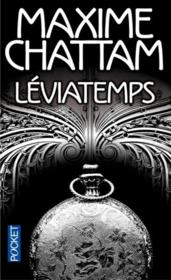 Léviatemps  - Maxime Chattam 