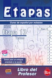 Etapas 13 ; libro del profesor  - Collectif - Berta Sarralde Vizuete - Sonia Eusebio Hermira - Isabel De Dios Martin 