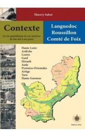 Contexte Languedoc, Roussillon, comt? de Foix  - Thierry Sabot 